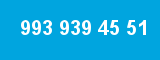 993 939 45 51 993 939 45 51